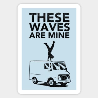 These waves are mine - Teen Wolf Sticker